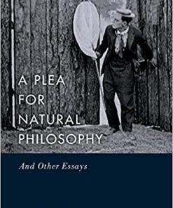 A Plea for Natural Philosophy And Other Essays