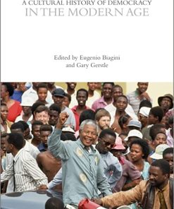 A Cultural History of Democracy in the Modern Age
