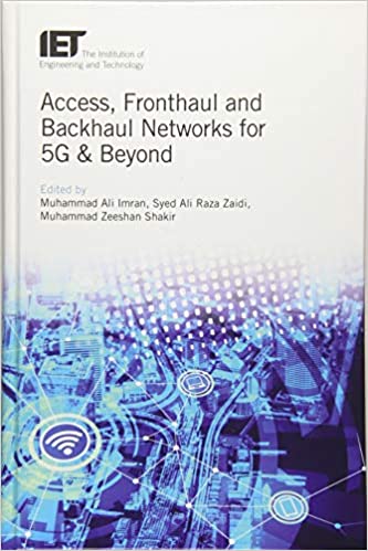 Access Fronthaul and Backhaul Networks for 5G & Beyond