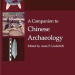 A Companion to Chinese Archaeology