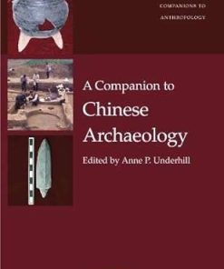 A Companion to Chinese Archaeology