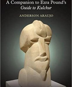 A Companion to Ezra Pound's Guide to Kulchur