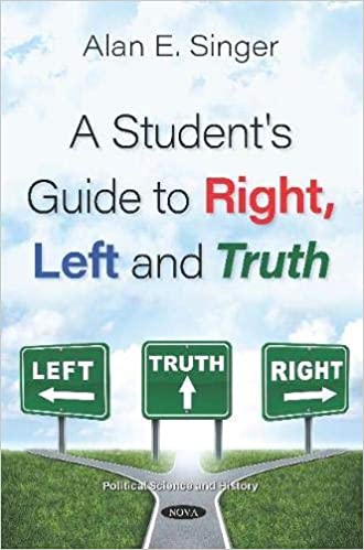 A Student's Guide to Right Left and Truth