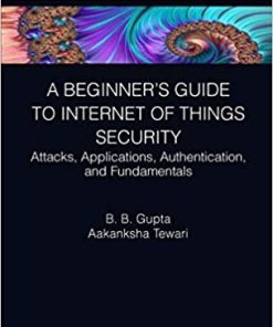 A Beginner’s Guide to Internet of Things Security