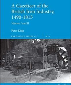 A Gazetteer of the British Iron Industry