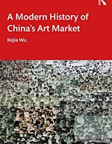 A Modern History of China's Art Market