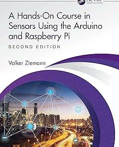 A Hands-On Course in Sensors Using the Arduino and Raspberry Pi