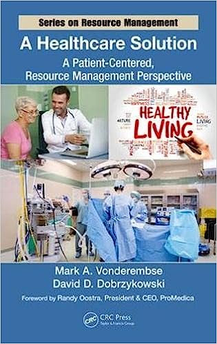 A Healthcare Solution A Patient-Centered Resource Management Perspective