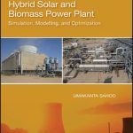 A Polygeneration Process Concept for Hybrid Solar and Biomass Power Plant