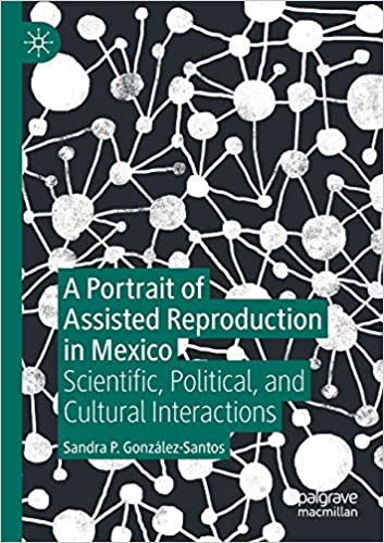 A Portrait of Assisted Reproduction in Mexico