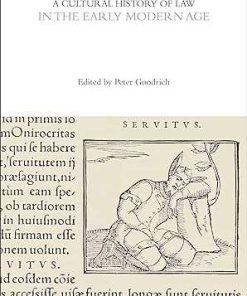 A Cultural History of Law in the Early Modern Age