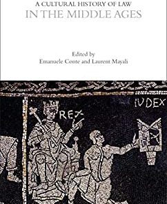 A Cultural History of Law in the Middle Ages