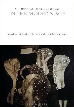 A Cultural History of Law in the Modern Age