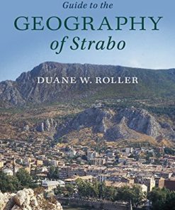 A Historical and Topographical Guide to the Geography of Strabo