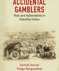 Accidental Gamblers Risk and Vulnerability in Vidarbha Cotton