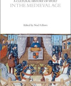 A Cultural History of Sport in the Medieval Age