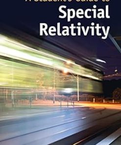 Cambridge University Press A Student's Guide to Special Relativity