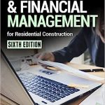 Accounting & Financial Management for Residential Construction Sixth Edition
