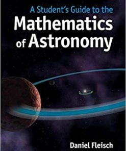 A Student's Guide to the Mathematics of Astronomy