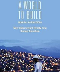 A World to Build New Patsh Towards 20th Century Socialism