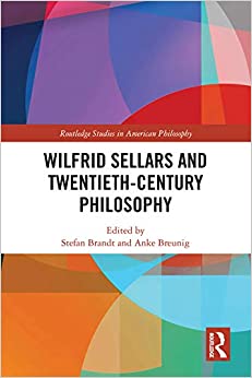 Wilfrid Sellars and Twentieth-Century Philosophy