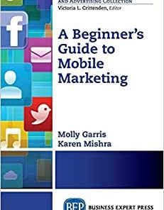 A Beginner's Guide to Mobile Marketing