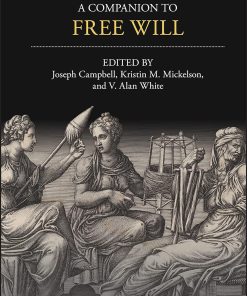 A Companion to Free Will