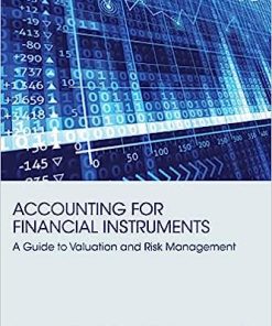 Accounting for Financial Instruments A Guide to Valuation and Risk Management