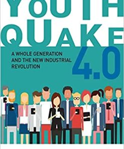 Youthquake 4.0 A Whole Generation and the New Industrial Revolution