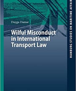 Wilful Misconduct in International Transport Law