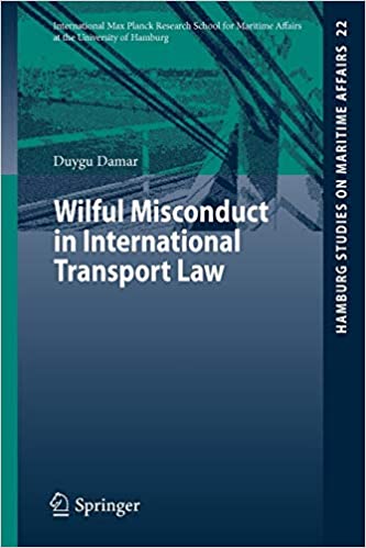Wilful Misconduct in International Transport Law