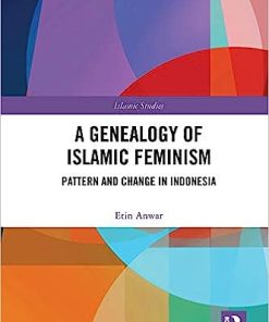 A Genealogy of Islamic Feminism Pattern and Change in Indonesia