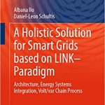 A Holistic Solution for Smart Grids Based on Link- Paradigm