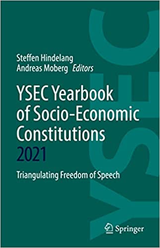 YSEC Yearbook of Socio-Economic Constitutions 2021 Triangulating Freedom of Speech