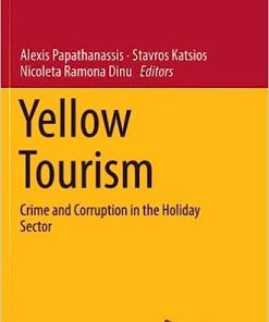 Yellow Tourism Crime and Corruption in the Holiday Sector
