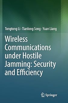 Wireless Communications Under Hostile Jamming Security and Efficiency