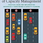 A-Z of Capacity Management Practical Guide for Implementing Enterprise IT Monitoring & Capacity Planning