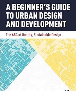 Routledge A Beginner's Guide to Urban Design and Development