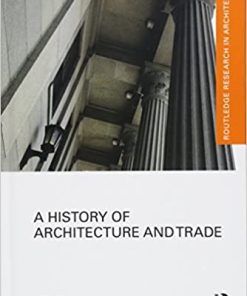 A History of Architecture and Trade