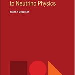 A Modern Introduction to Neutrino Physics