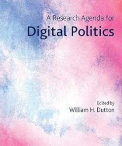 A Research Agenda for Digital Politics