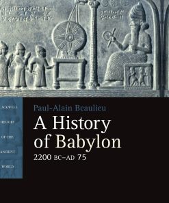 A History of Babylon 2200 BC – AD 75