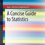 A Concise Guide to Statistics