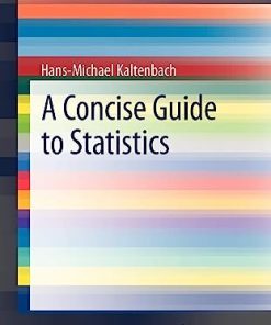 A Concise Guide to Statistics