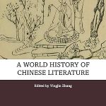 A World History of Chinese Literature