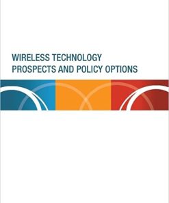 Wireless Technology Prospects and Policy Options