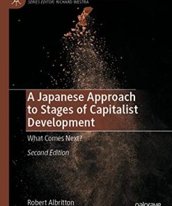 A Japanese Approach to Stages of Capitalist Development What Comes Next?