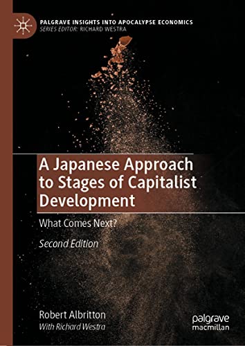 A Japanese Approach to Stages of Capitalist Development What Comes Next?