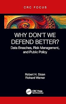 Why Don't We Defend Better? Data Breaches Risk Management and Public Policy