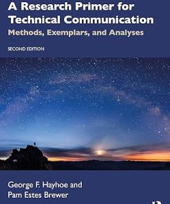 A Research Primer for Technical Communication Methods Exemplars and Analyses